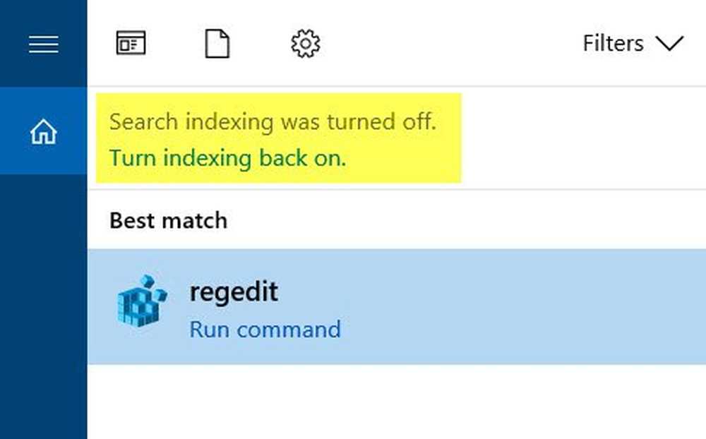 Search index. Turn Indexing back on.
